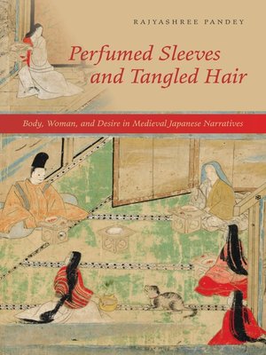 cover image of Perfumed Sleeves and Tangled Hair